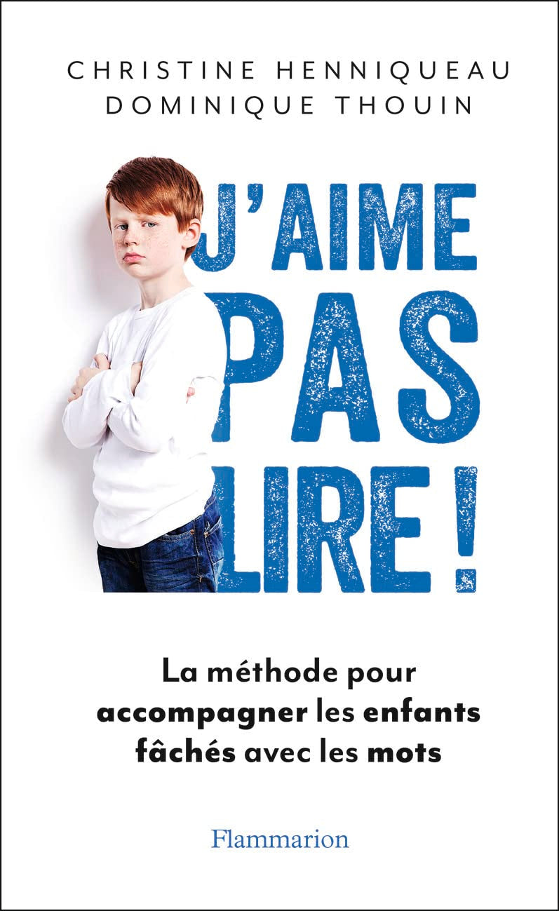J'aime pas lire !: La Méthode pour accompagner les enfants fâchés avec les mots book