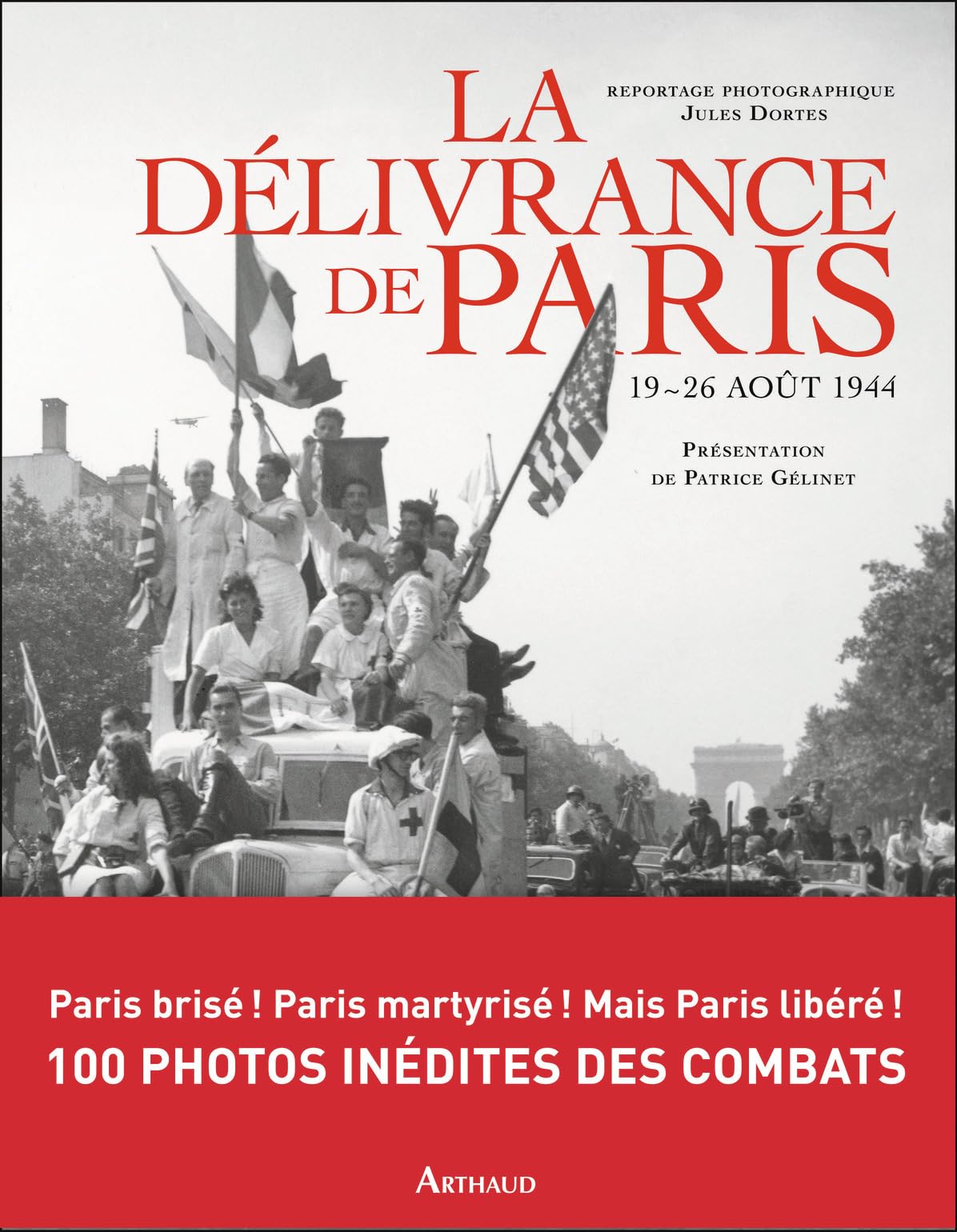 La Délivrance de Paris: 19-26 août 1944 book