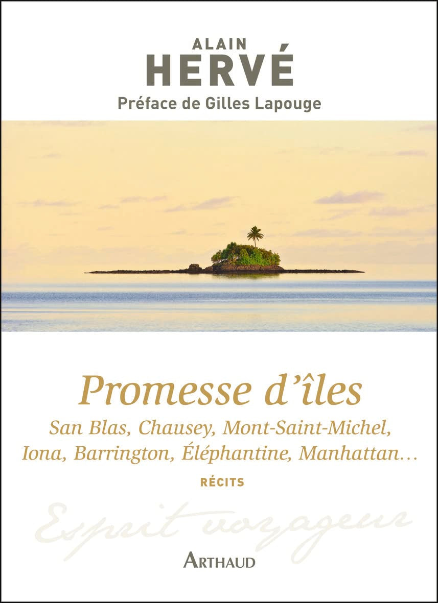 Promesse d'îles: San Blas, Chausey, Mont-Saint-Michel, Iona, Barrington, Eléphantine, Manhattan... book