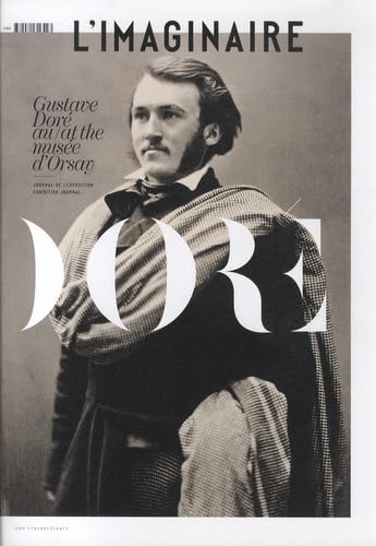 L'Imaginaire : Gustave Doré au musée d'Orsay: GUSTAVE DORÉ AU/AT THE MUSÉE D'ORSAY Film, Art & Culture