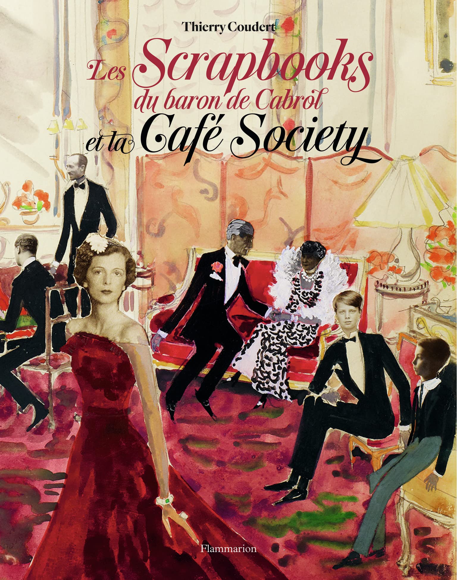 Les Scrapbooks du baron de Cabrol et la Café Society book