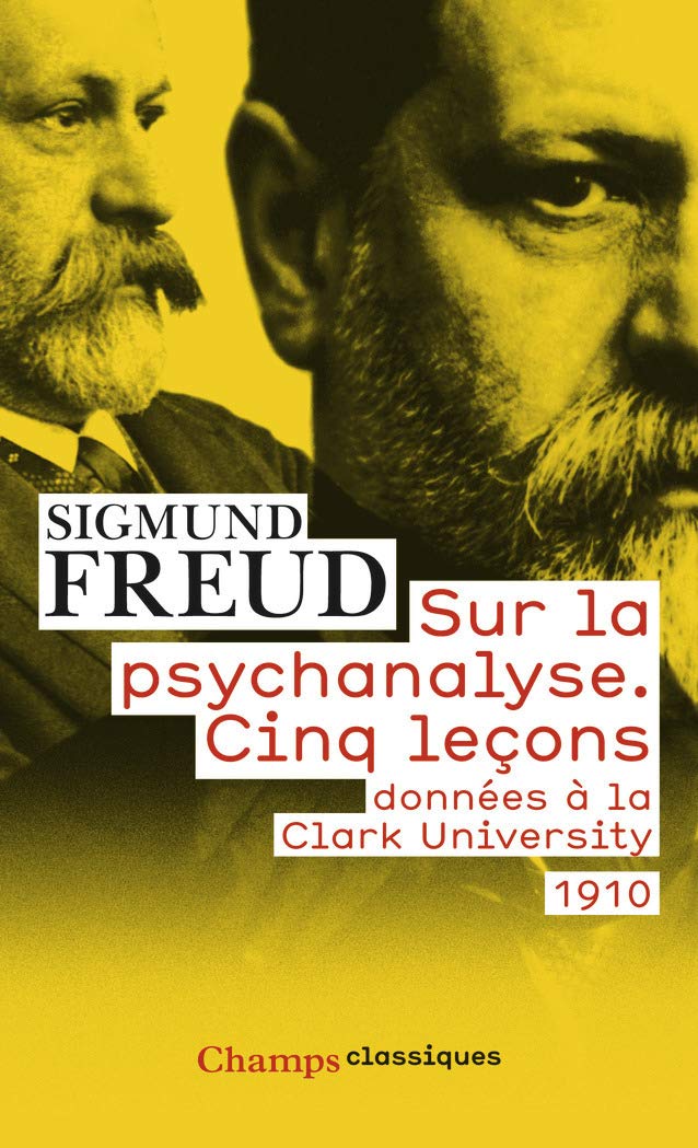 SUR LA PSYCHANALYSE. CINQ LECONS DONNEES A LA CLARK UNIVERSITY book