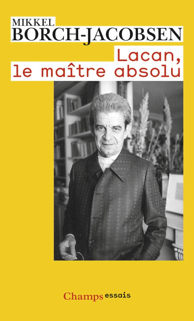 Lacan, le maître absolu: INTRODUCTION À UNE LECTURE DE LACAN book