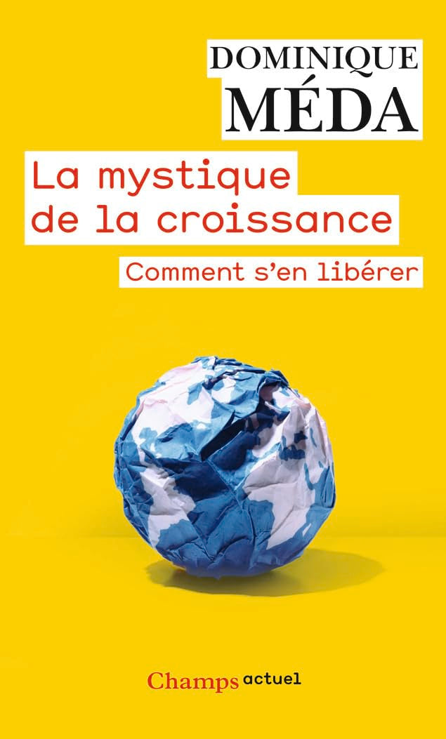 La Mystique de la croissance: Comment s'en libérer book