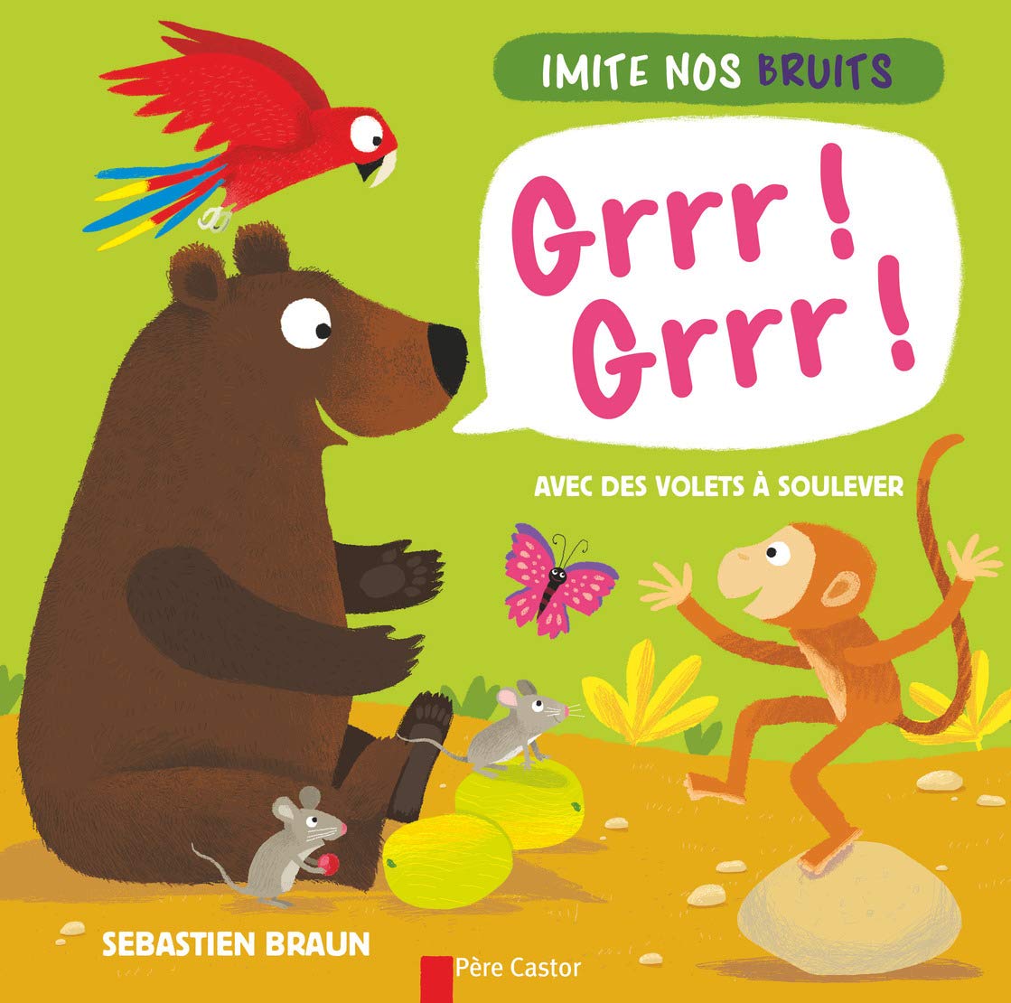 Grrr! Grrr!: Imite nos bruits Children's books
