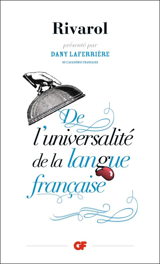 De l'universalite de la langue francaise Classics