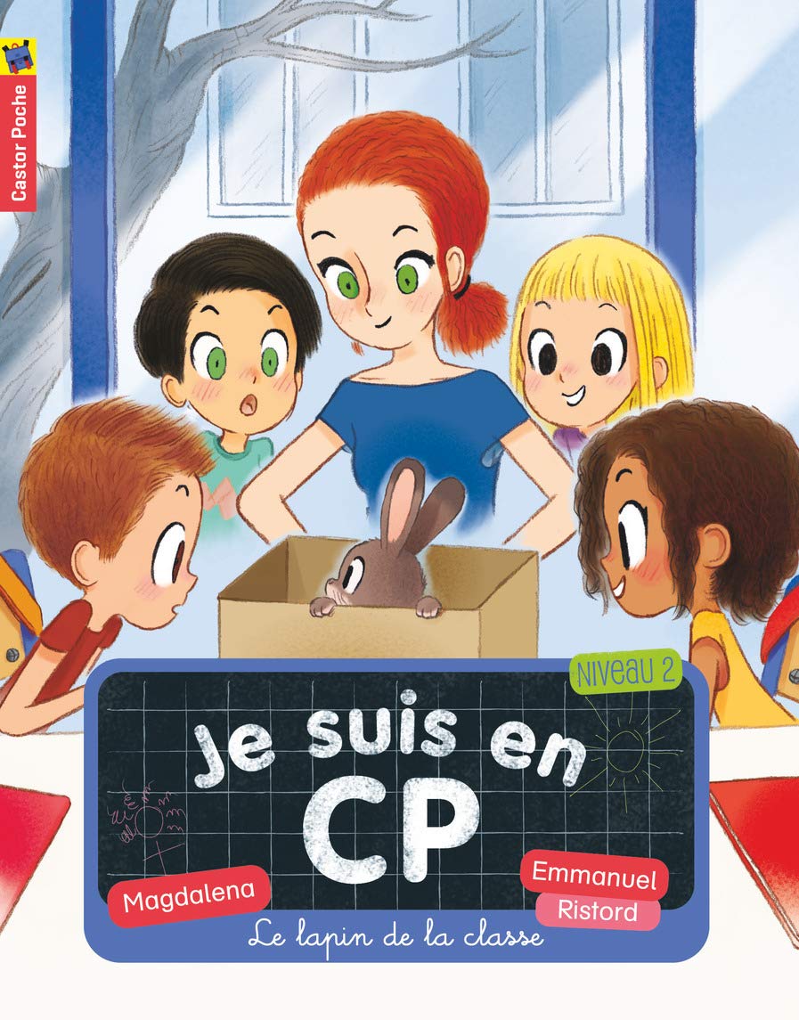 Castor Poche Premieres lectures: Je suis en CP/Le lapin de la classe Contemporary literature