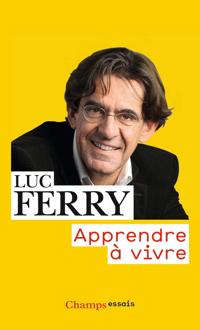 Apprendre à vivre: Traité de philosophie à l'usage des jeunes générations Books