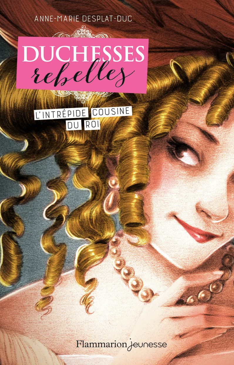 Duchesses rebelles: L'intrépide cousine du roi (1) Novels & Short Stories