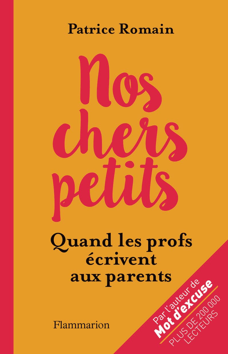 Nos chers petits...: les parents écrivent aux enseignants Books