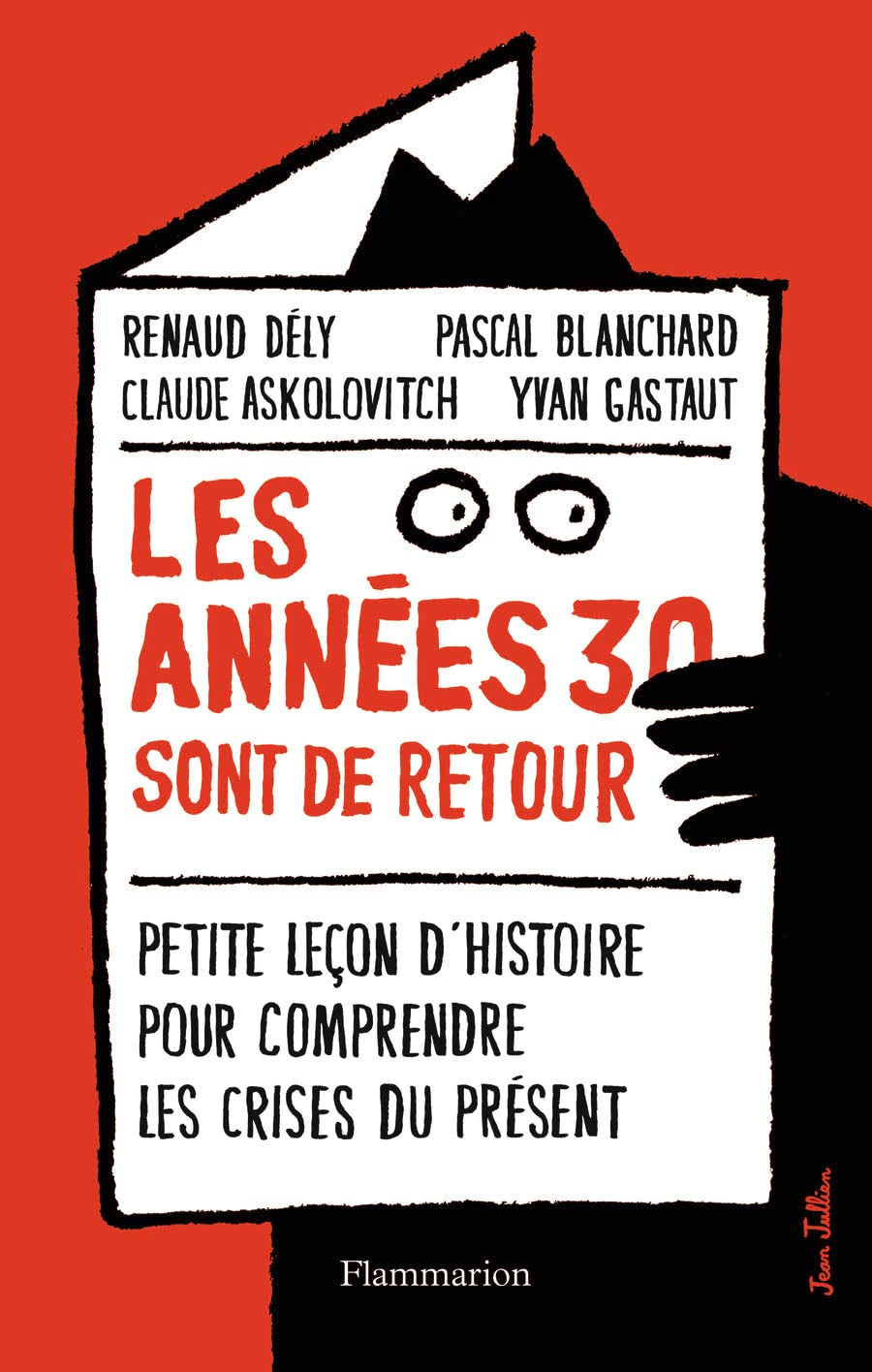 Les années 30 sont de retour: Petite leçon d'histoire pour comprendre les crises du présent Essays & Short Stories