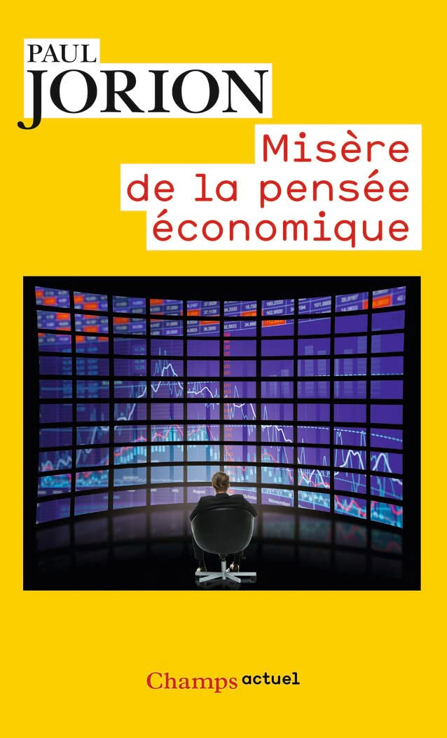 Misère de la pensée économique Essays & Short Stories