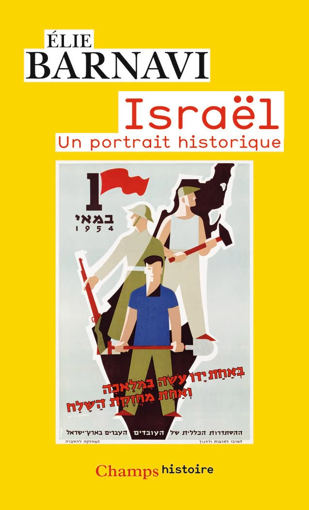 Israël: Un portrait historique Politics & History