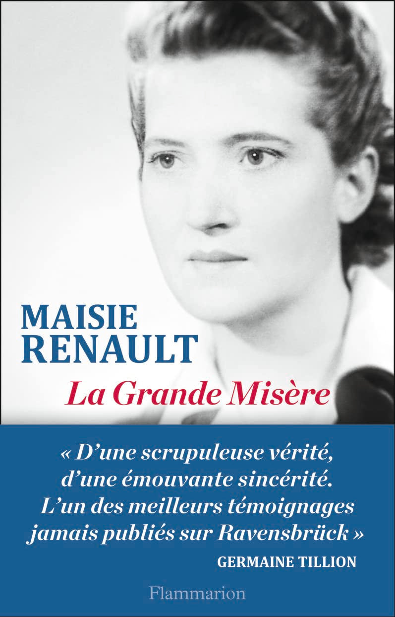 La Grande Misère: Une résistante catholique à Ravensbrück Politics & History