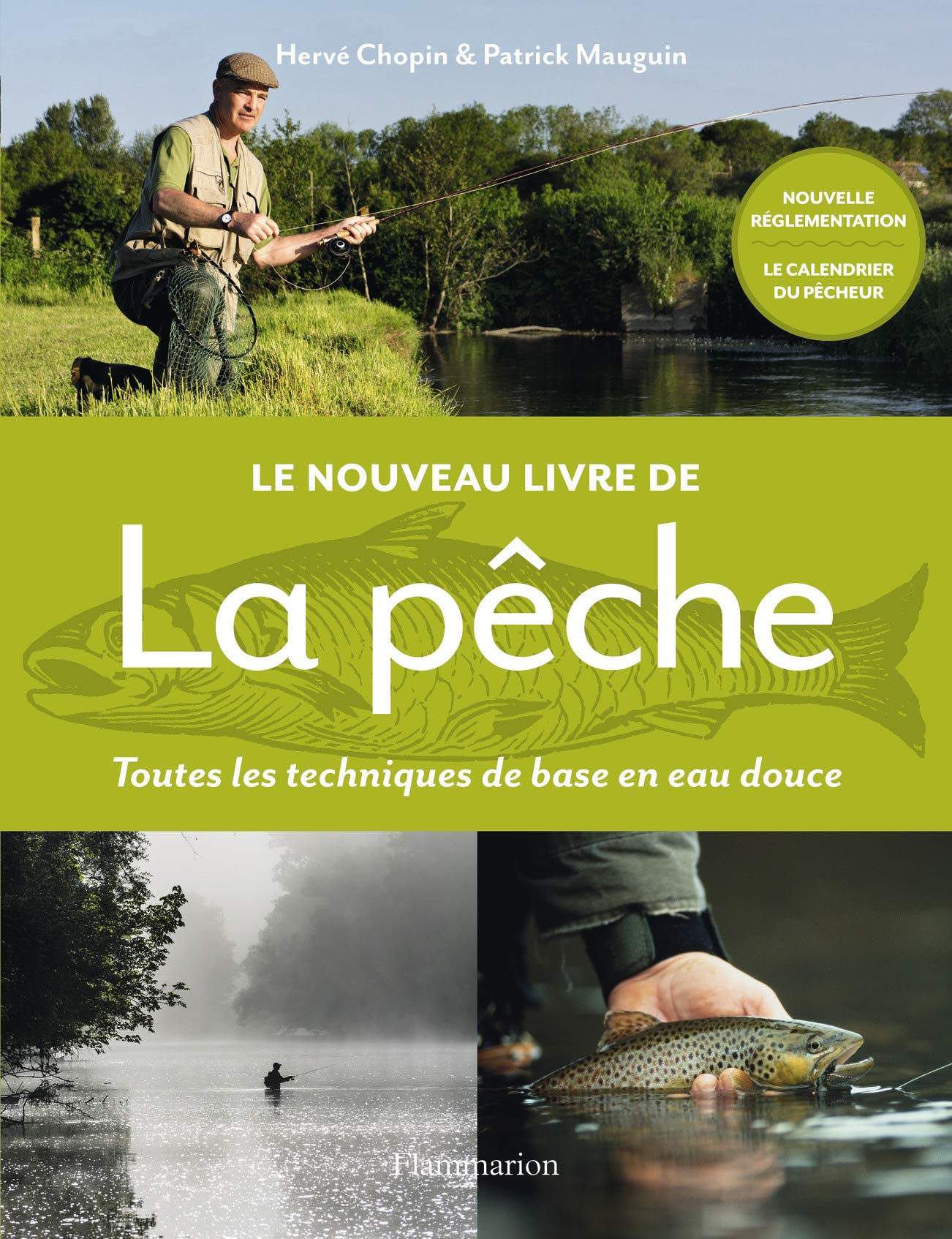 Le nouveau livre de la pêche: Toutes les techniques de base en eau douce book
