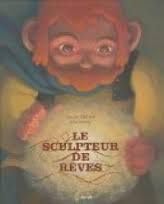 Le Sculpteur de rêves Children's books