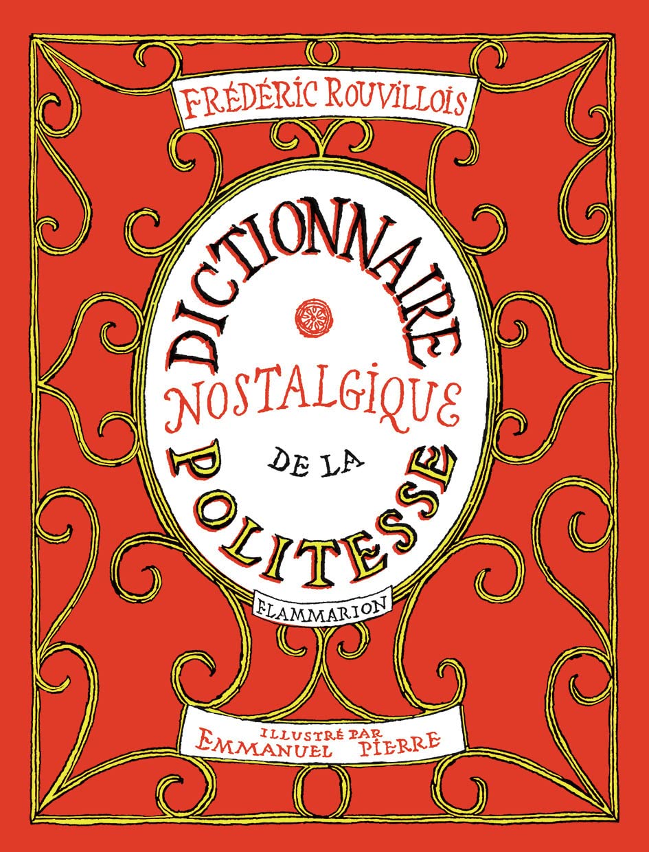 Dictionnaire nostalgique de la politesse Essays & Short Stories