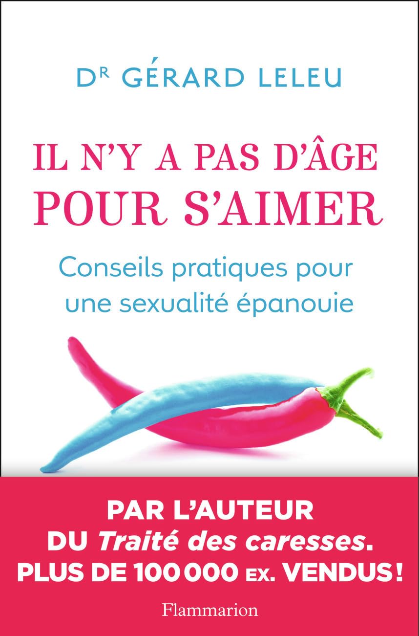 Il n'y a pas d'âge pour s'aimer: Conseils pratiques pour une sexualité épanouie Film, Art & Culture