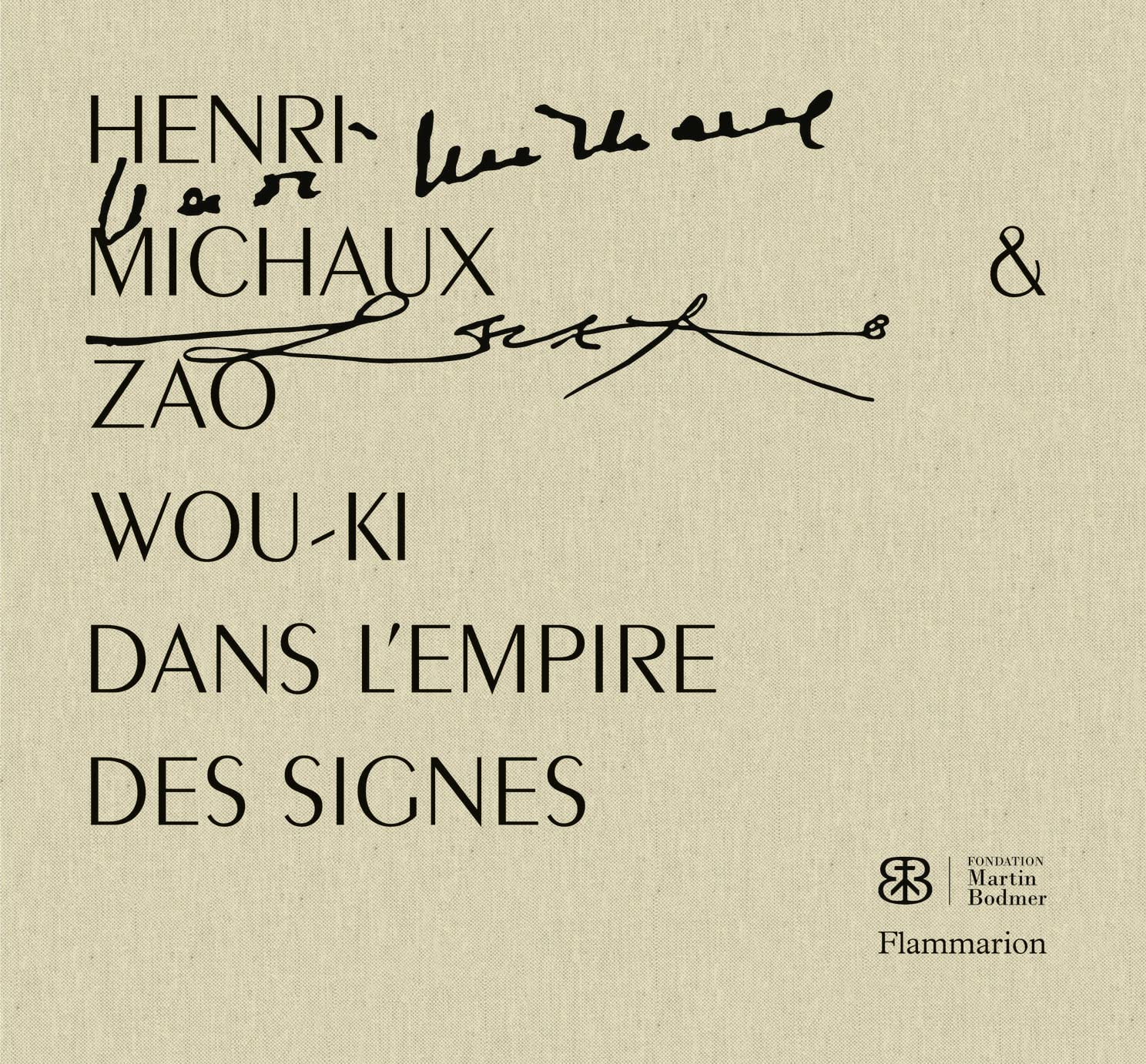 Henri Michaux et Zao Wou-Ki - Dans l'empire des signes Film, Art & Culture