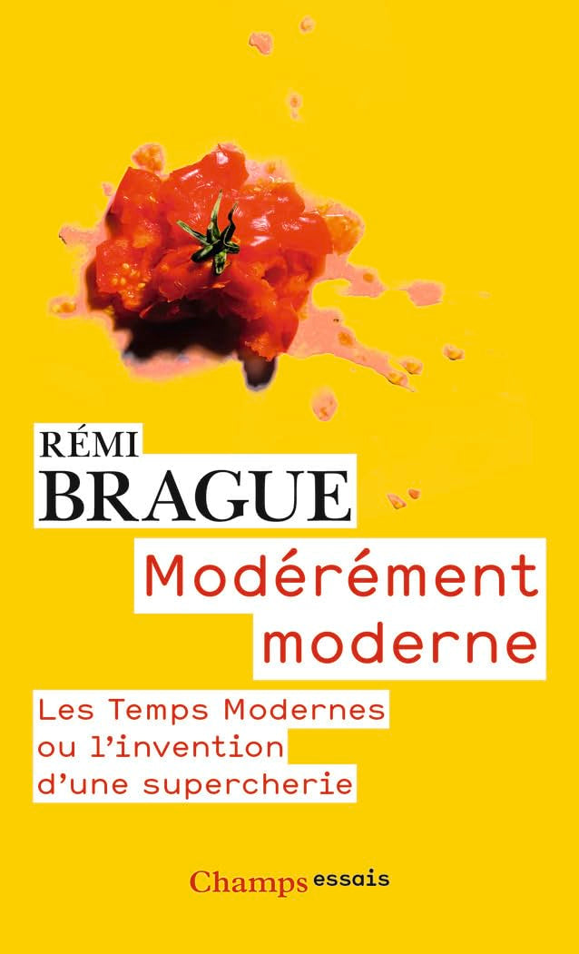 Modérément moderne: Les Temps Modernes ou L'invention d'une supercherie Books