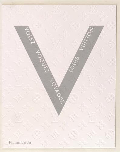 Louis Vuitton : volez, voguez, voyagez book