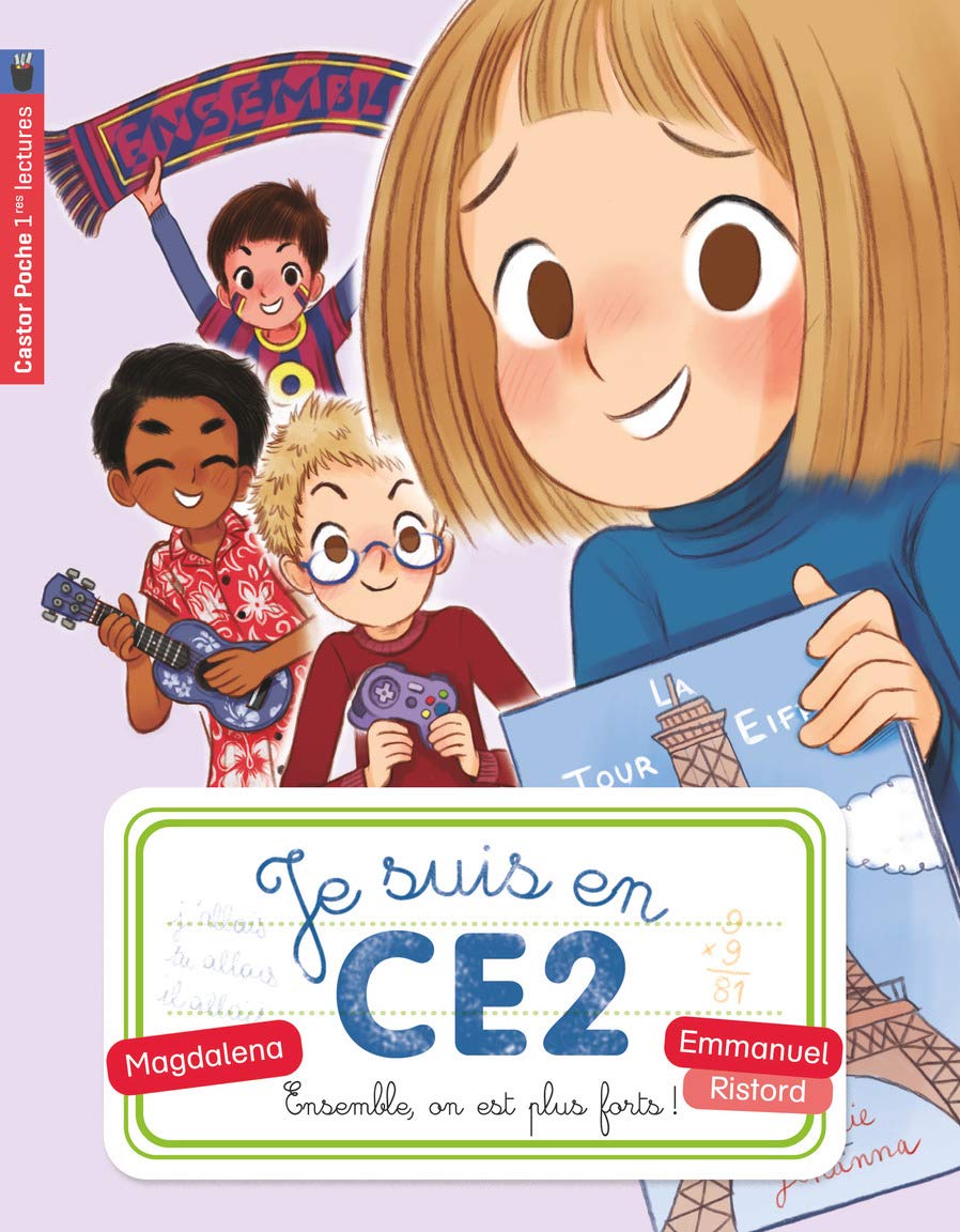 Castor Poche Premieres lectures: Je suis en CE2/Ensemble, on est plus fort! Contemporary literature