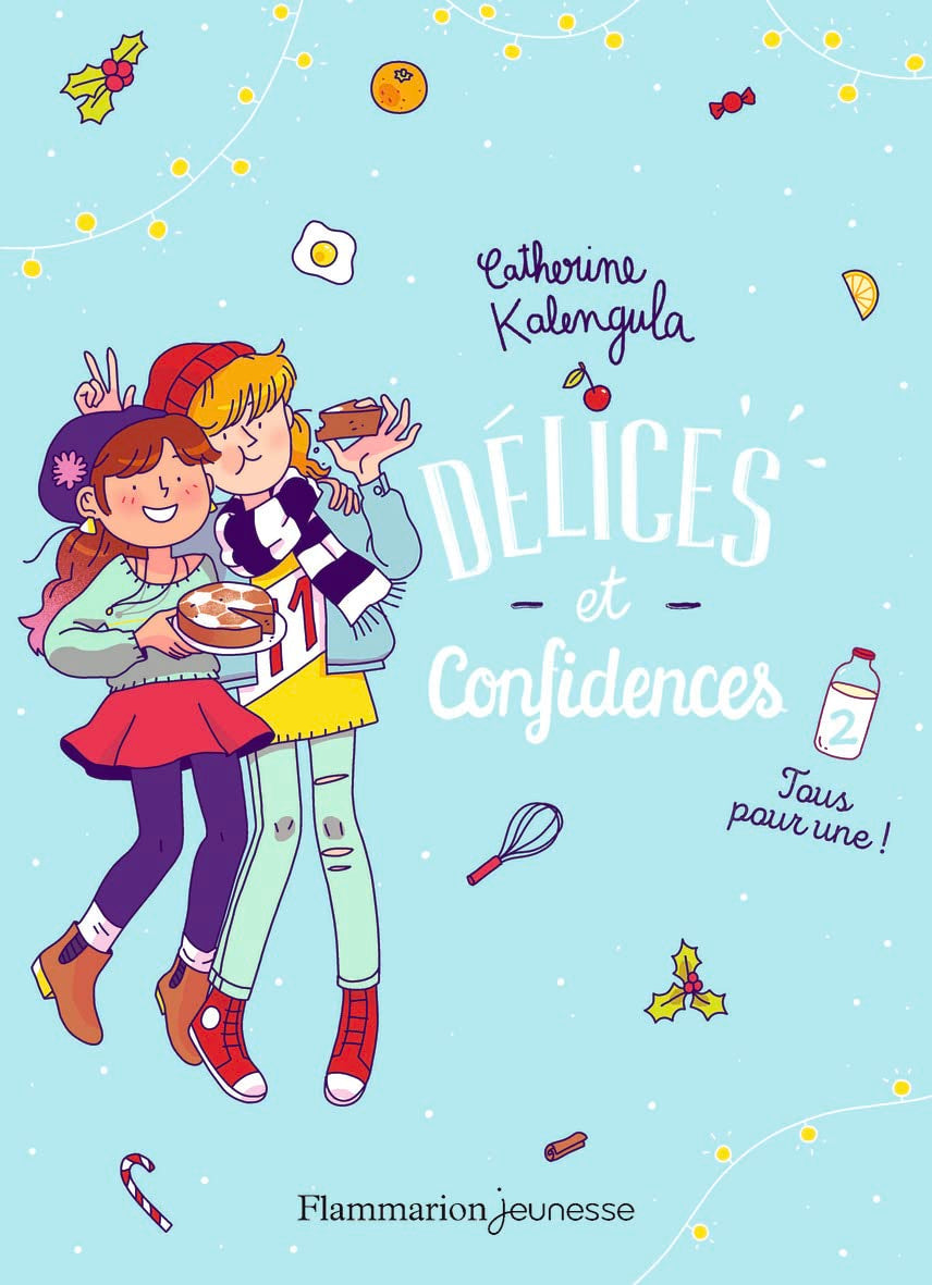 Délices & confidences: Tous pour une ! (2) Novels & Short Stories