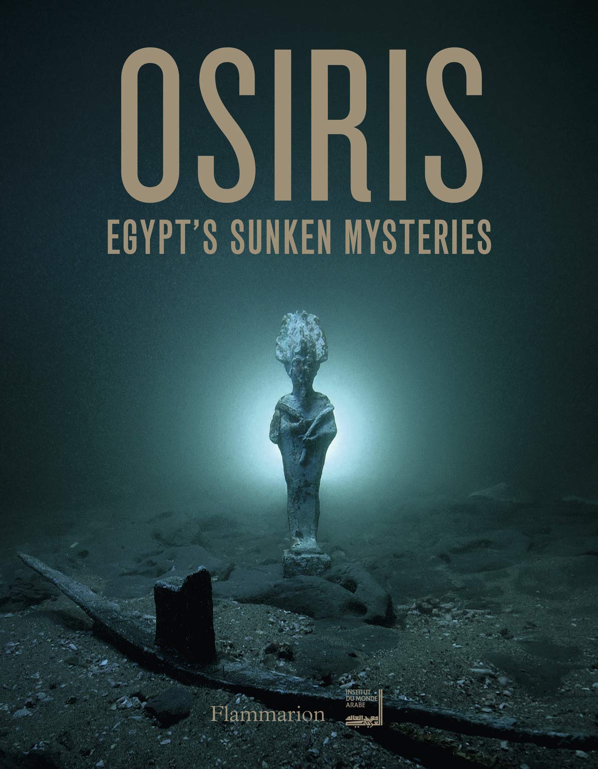 OSIRIS, MYSTERES ENGLOUTIS D'EGYPTE Film, Art & Culture