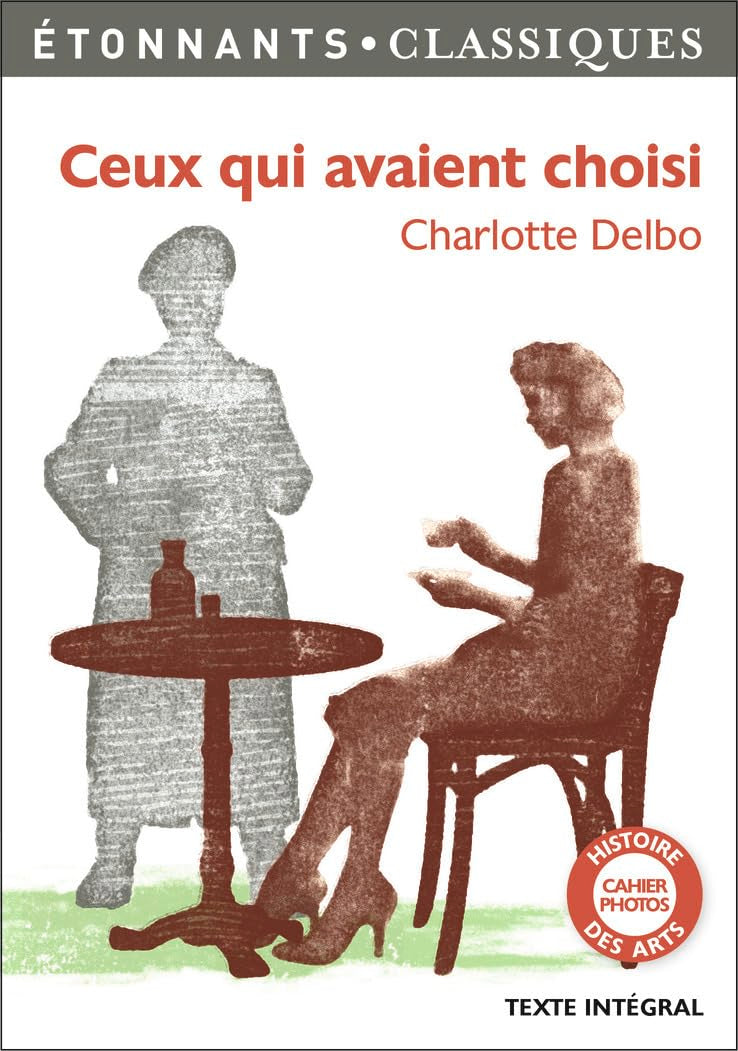Ceux qui avaient choisi: Pièce en deux actes Classics