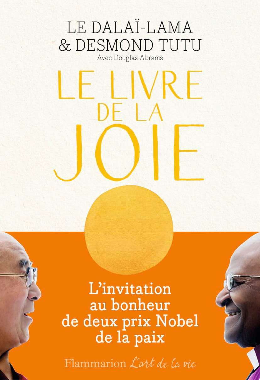 Le Livre de la joie: Le bonheur durable dans un monde en mouvement Contemporary literature