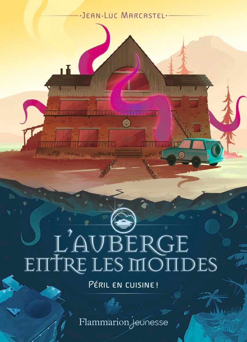 L'Auberge entre les mondes: Péril en cuisine ! (1) Novels & Short Stories