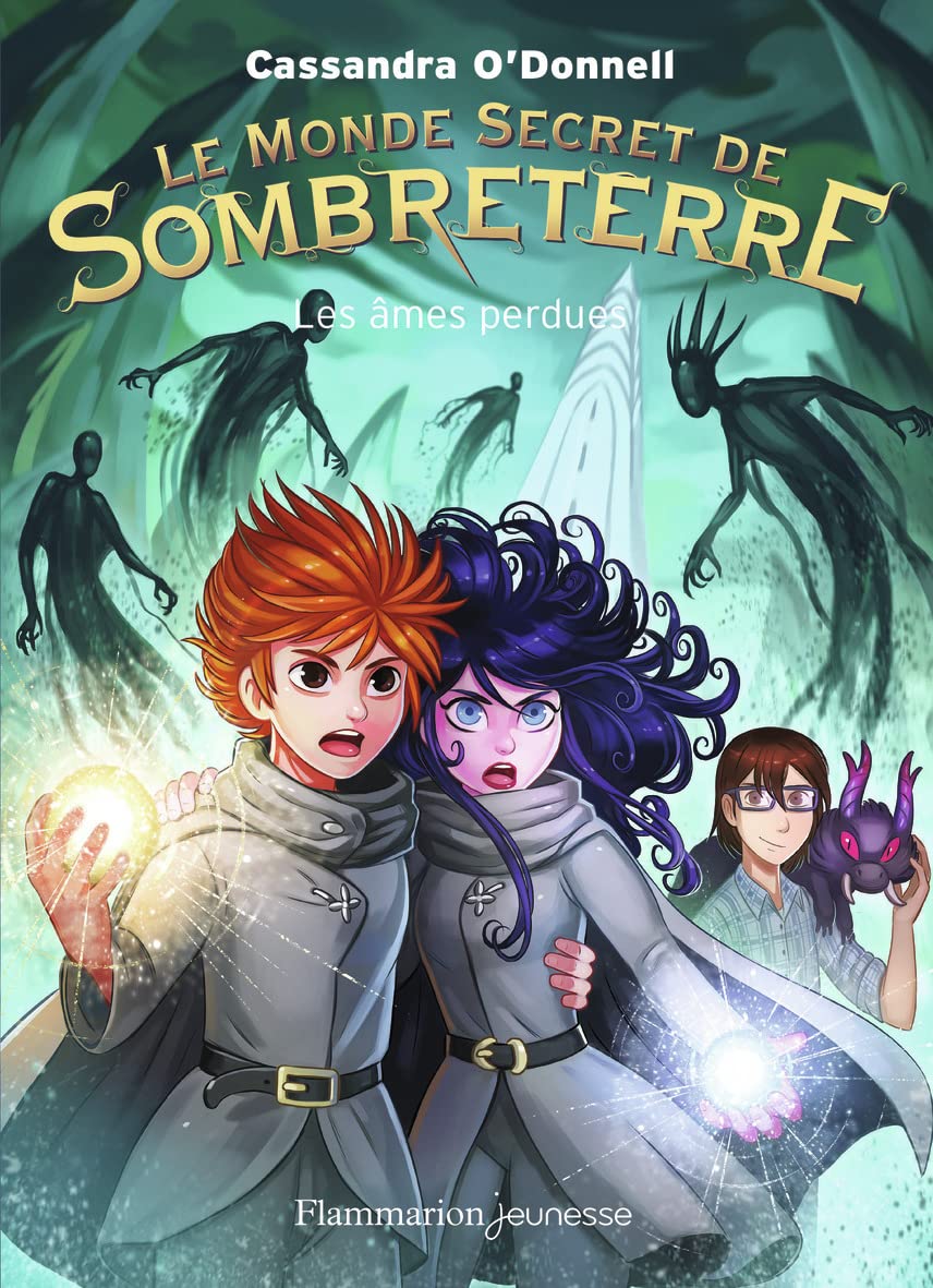 Le Monde secret de Sombreterre: Les âmes perdues (3) Novels & Short Stories