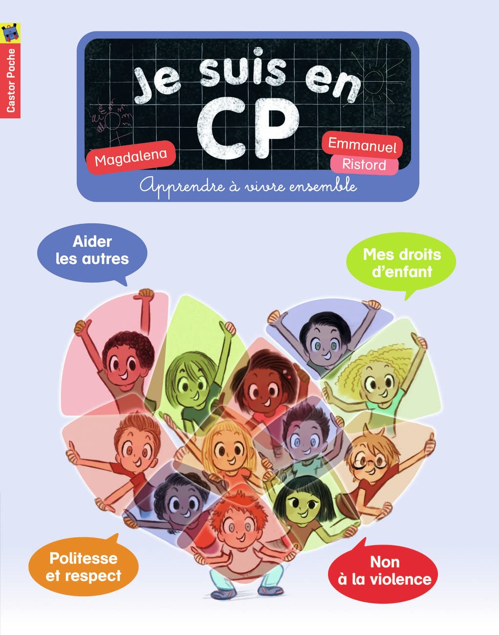 Je suis en CP - Apprendre à vivre ensemble Children's books