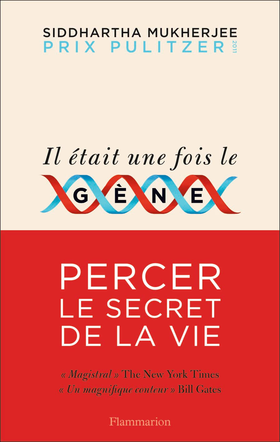 Il était une fois le gène: Percer le secret de la vie book