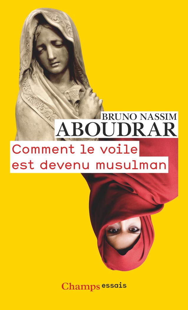 Comment le voile est devenu musulman book