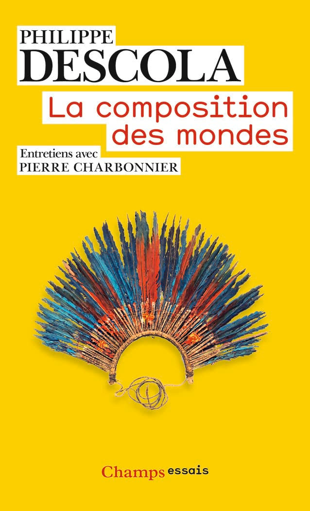 La composition des mondes (Champs essais) Social Sciences