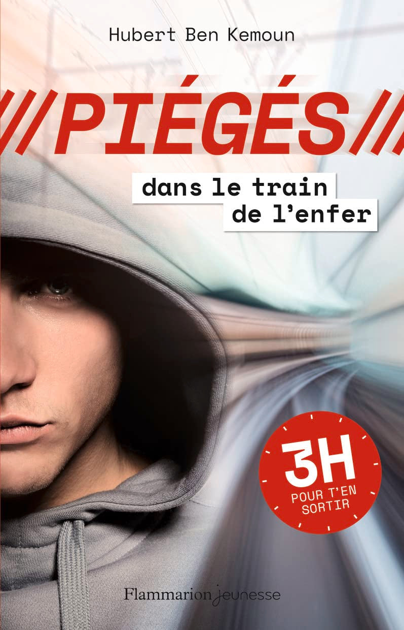 Dans le train de l'enfer: 3 H pour t'en sortir Novels & Short Stories