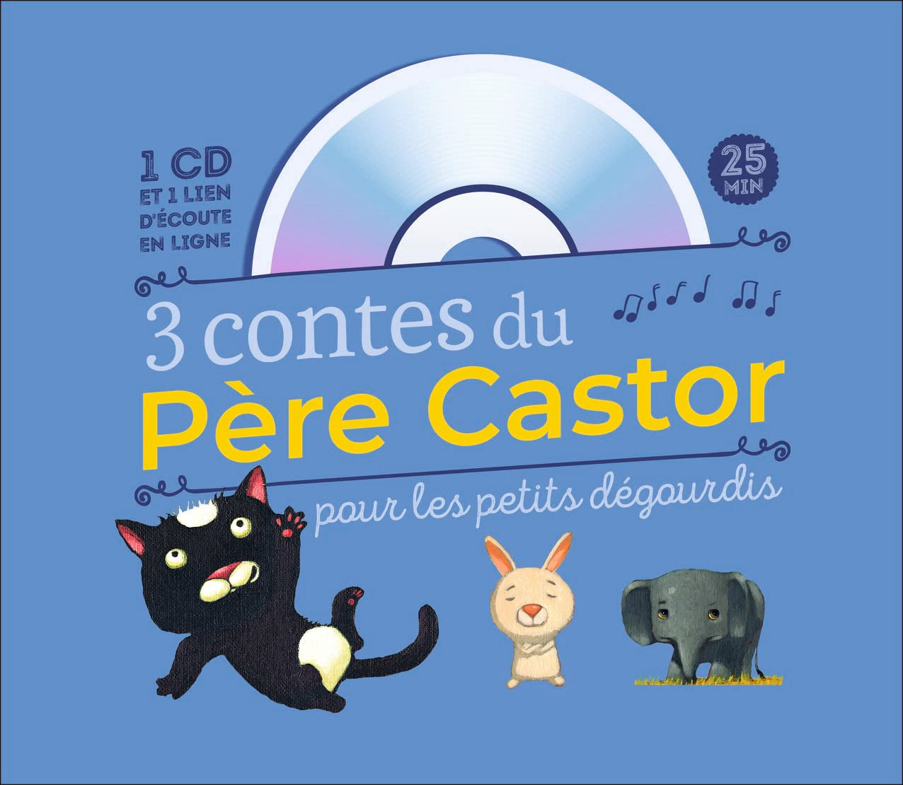 3 contes du Père Castor pour les petits dégourdis Children's books