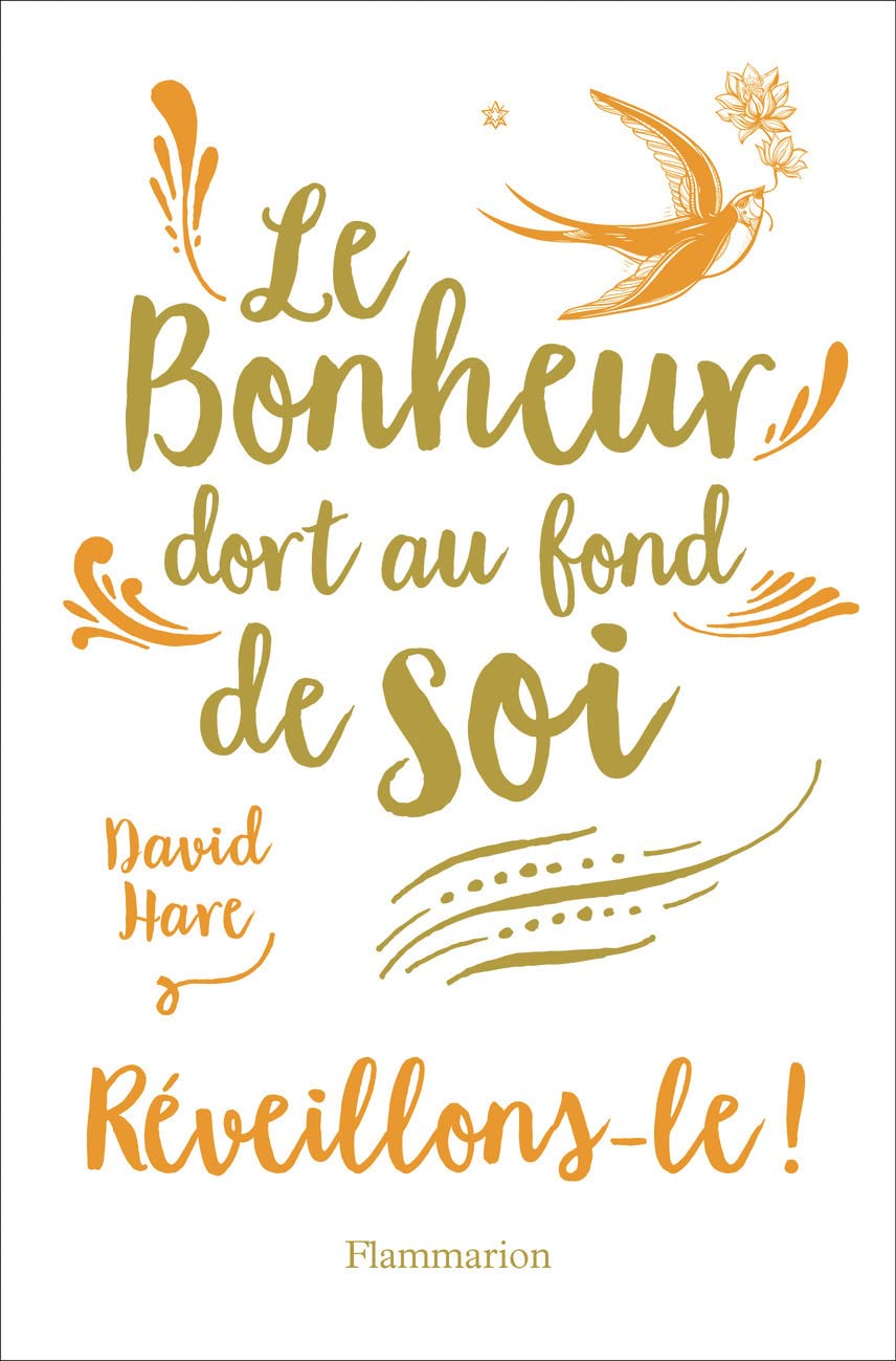 Le Bonheur dort au fond de soi: Réveillons-le book