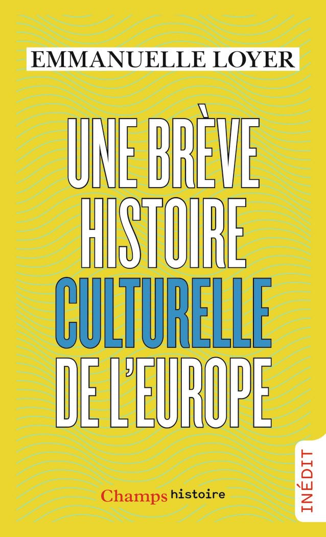 Une brève histoire culturelle de l'Europe book
