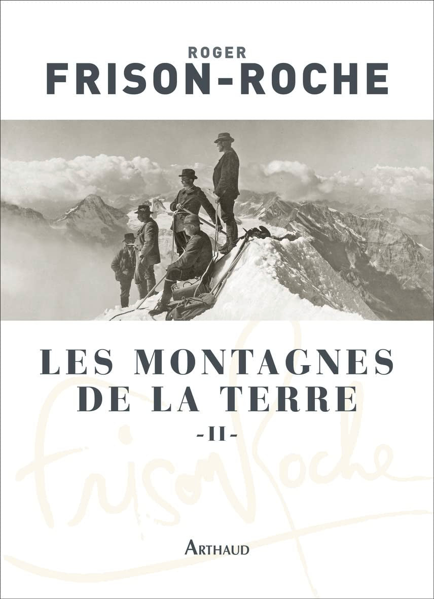 Les Montagnes de la Terre: La montagne et l'homme (2) book