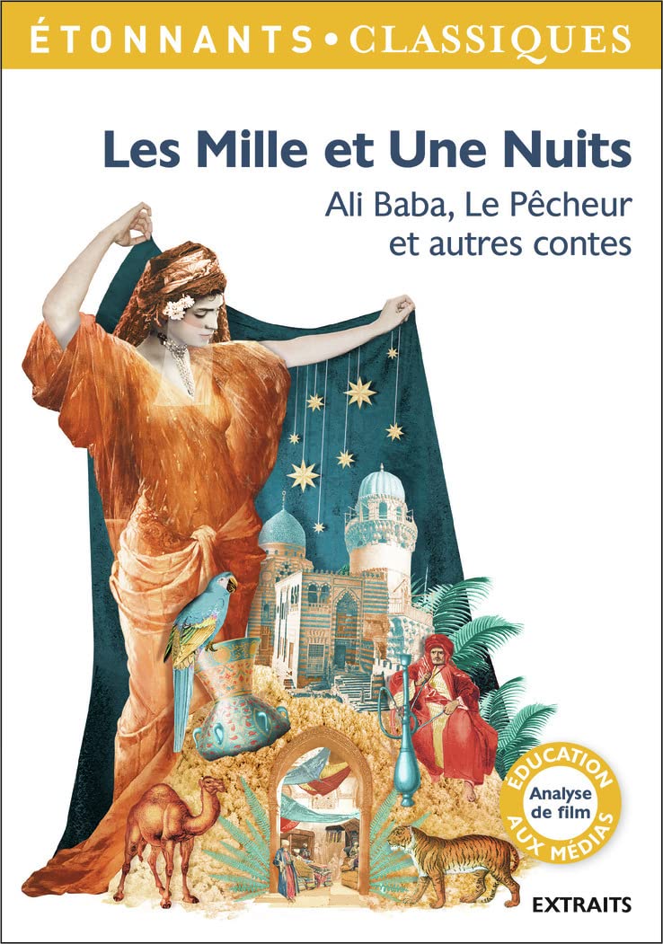 Les Mille et Une Nuits: Ali Baba, Le Pêcheur et autres contes Classics