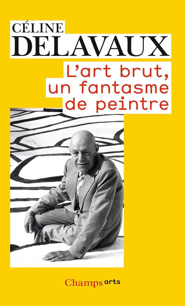 L'art brut, un fantasme de peintre Film, Art & Culture