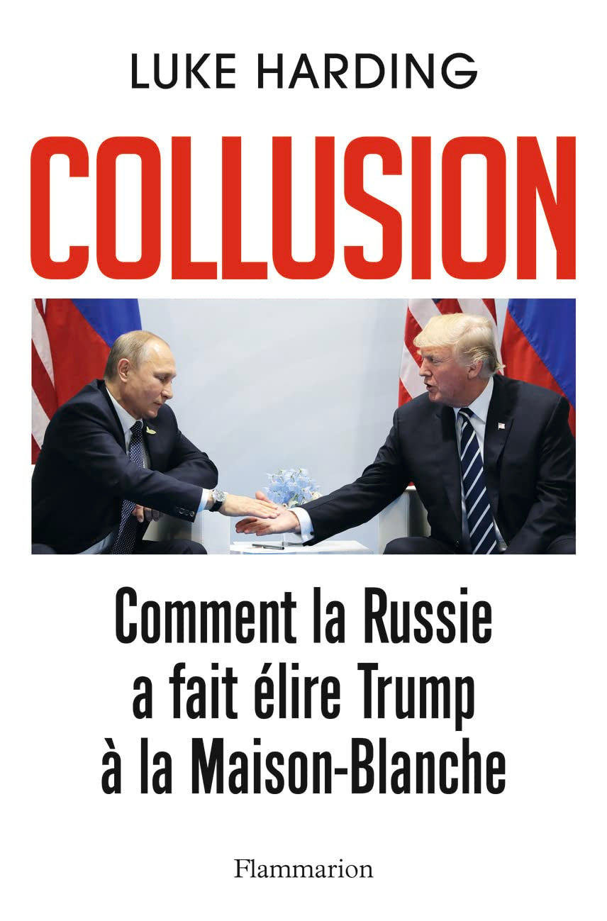 Collusion: Comment la Russie a fait élire Trump à la Maison-Blanche book