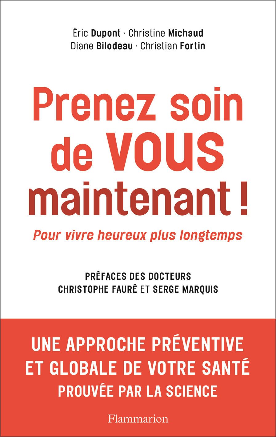 Prenez soin de vous maintenant !: Pour vivre heureux plus longtemps book