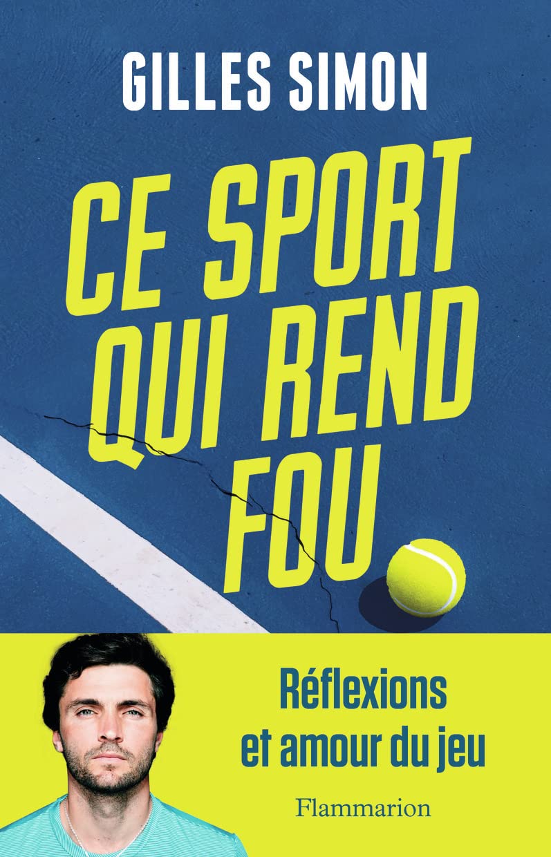 Ce sport qui rend fou: Réflexions et amour du jeu book