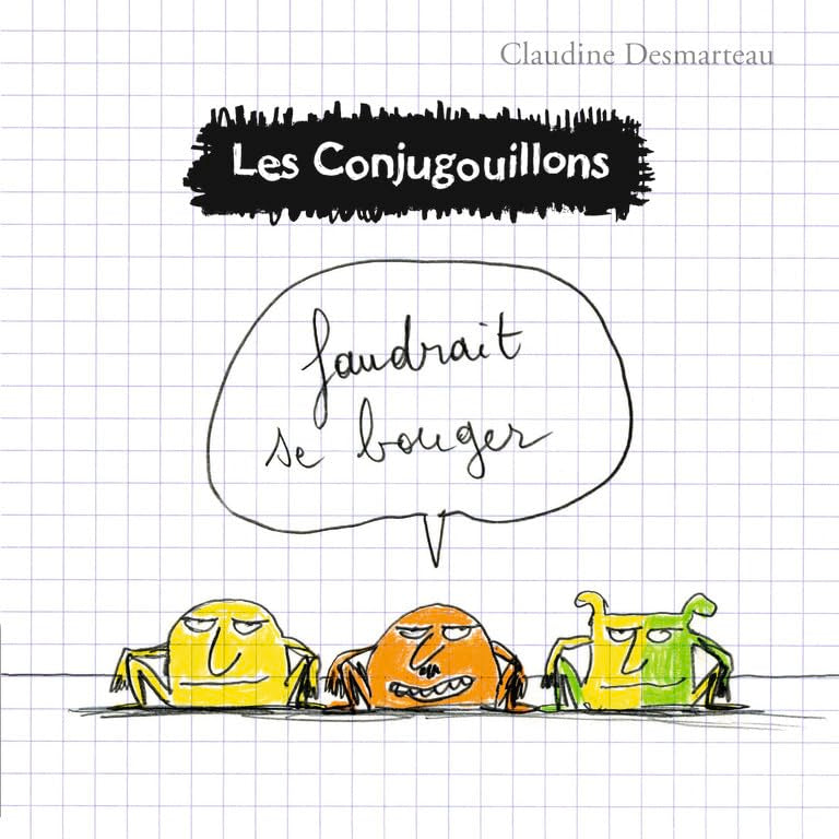 Les Conjugouillons: Faudrait se bouger (4) book