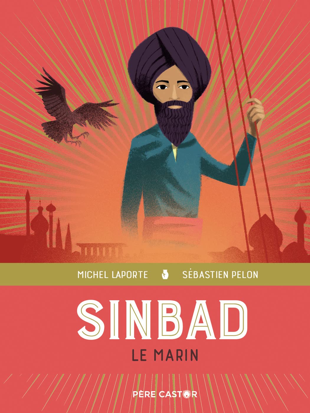 Sinbad le marin: LES GRANDS RÉCITS DE LA MYTHOLOGIE book