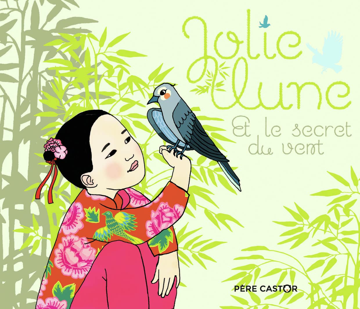 Jolie Lune et le secret du vent book