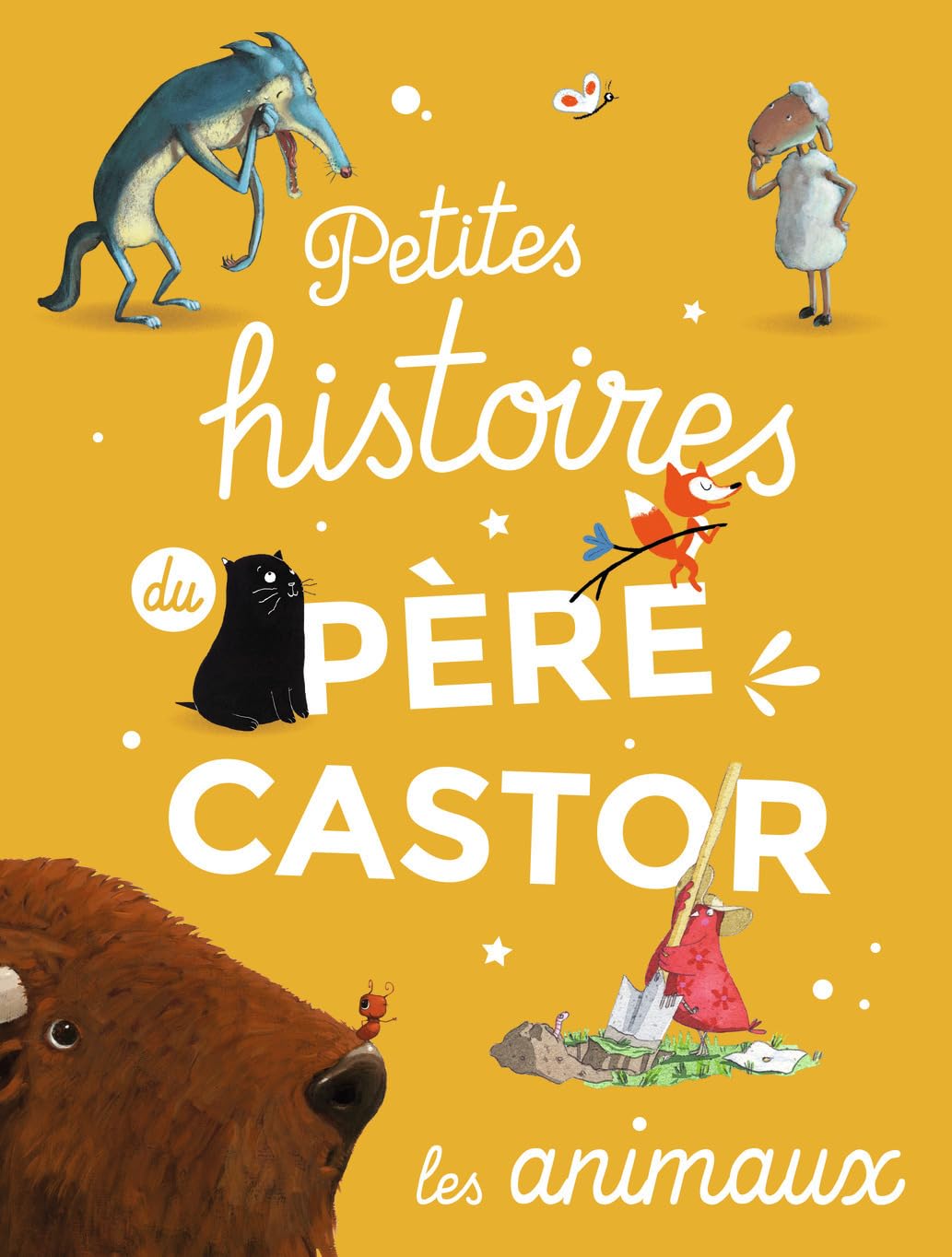 Petites histoires du Père Castor d'animaux book